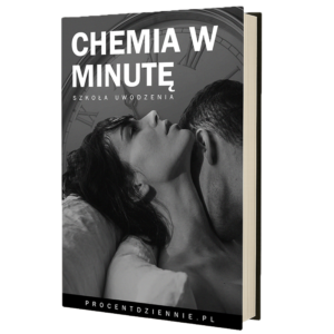 Chemia w minutę: szkoła uwodzenia + BONUSY